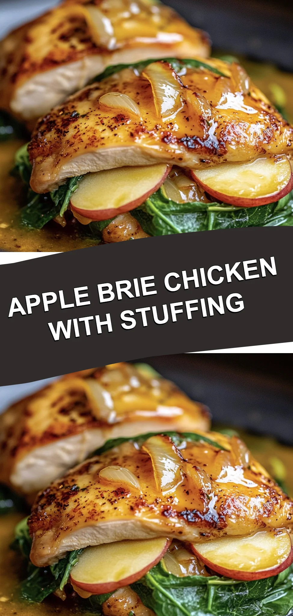 Apple Brie Chicken with Stuffing