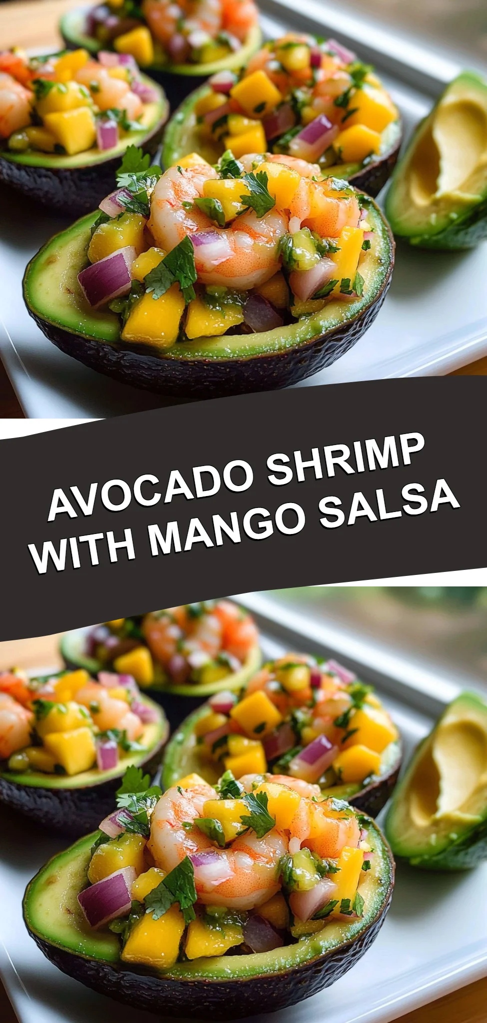 Avocado Shrimp with Mango Salsa