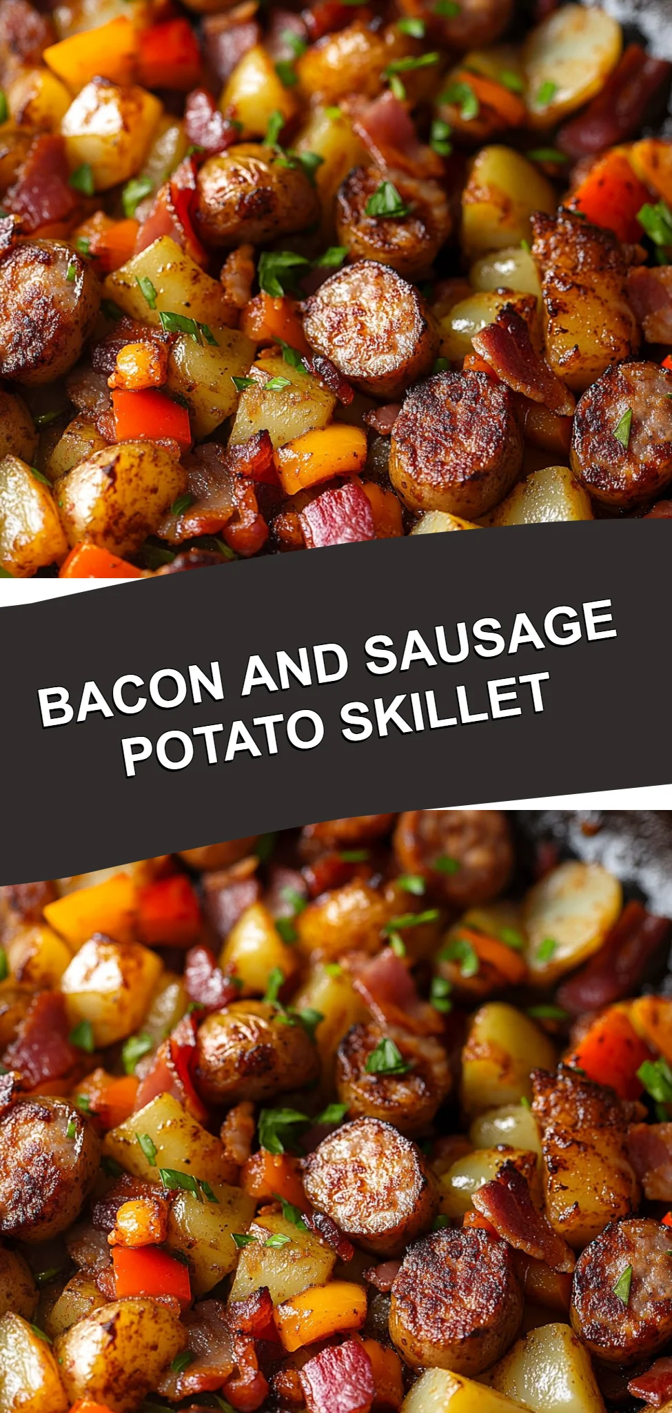 Bacon and Sausage Potato Skillet