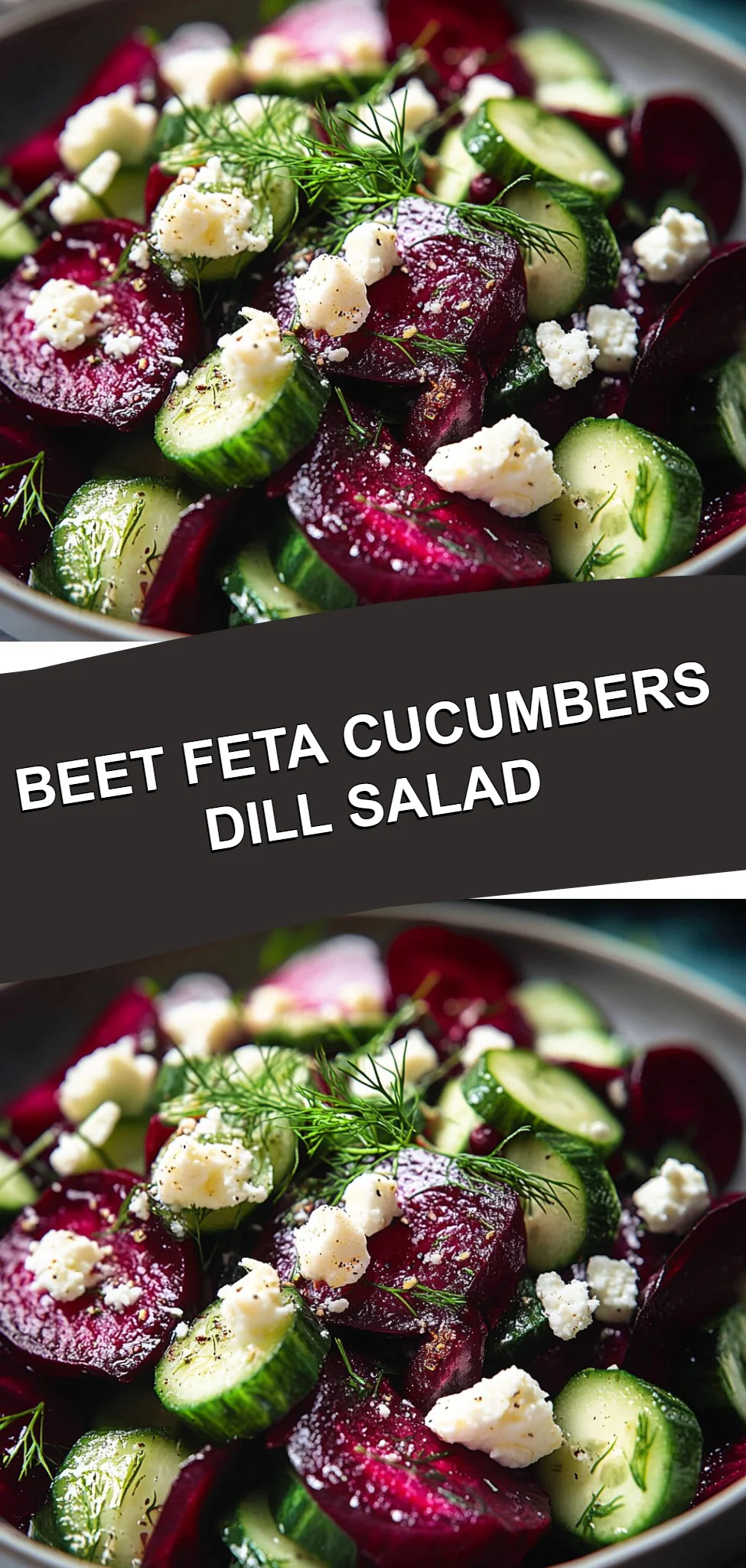 Beet Feta Cucumbers Dill Salad