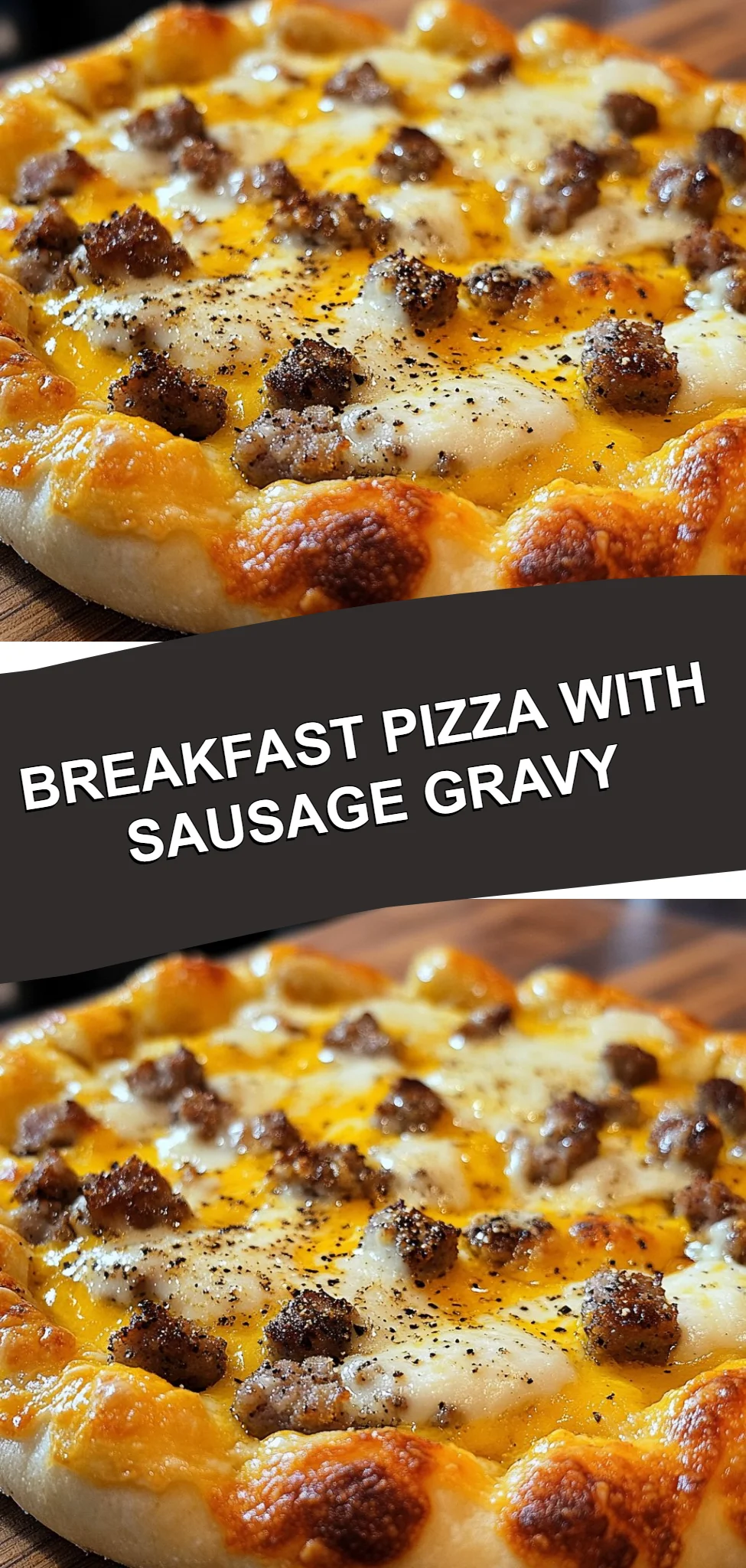 Breakfast Pizza with Sausage Gravy