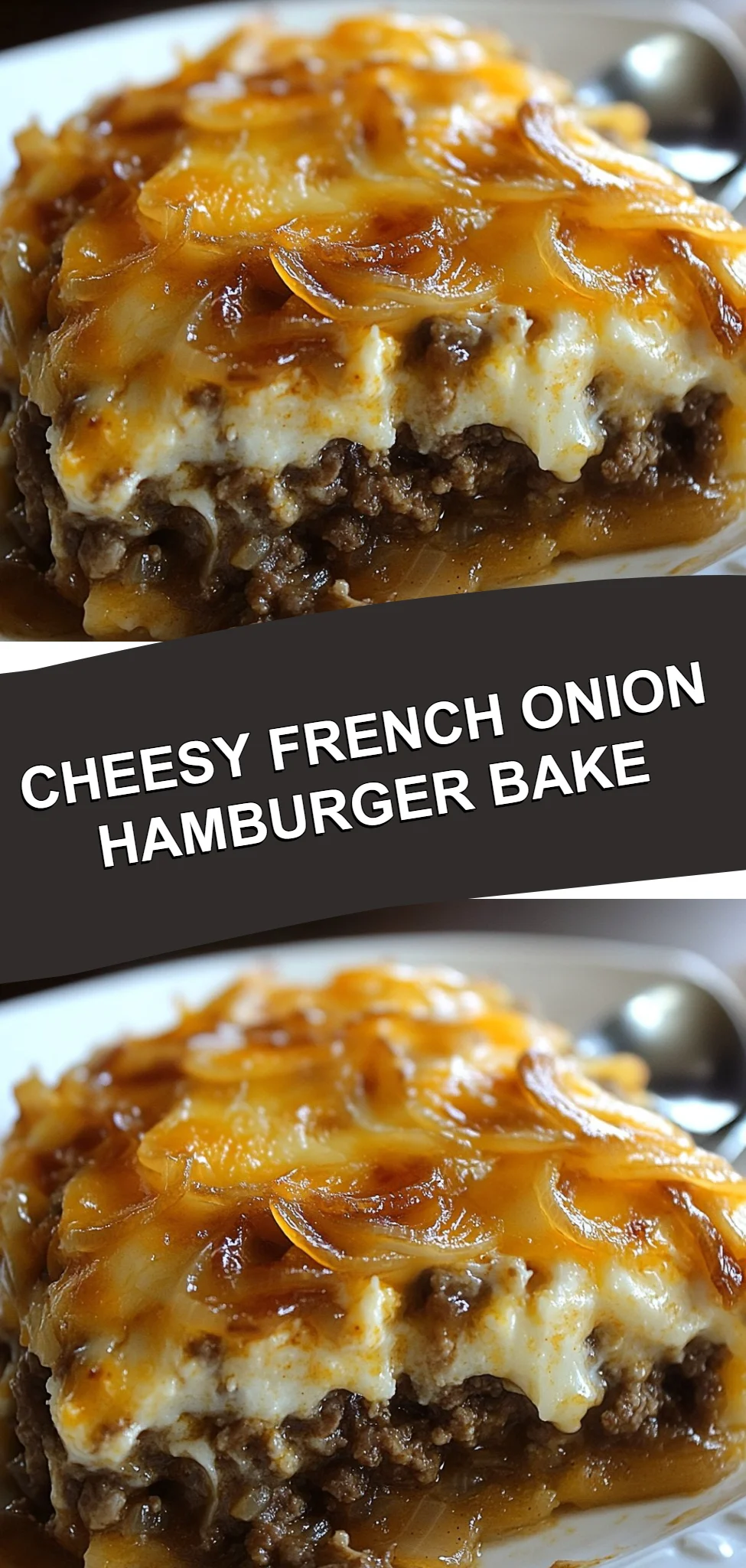 Cheesy French Onion Hamburger Bake