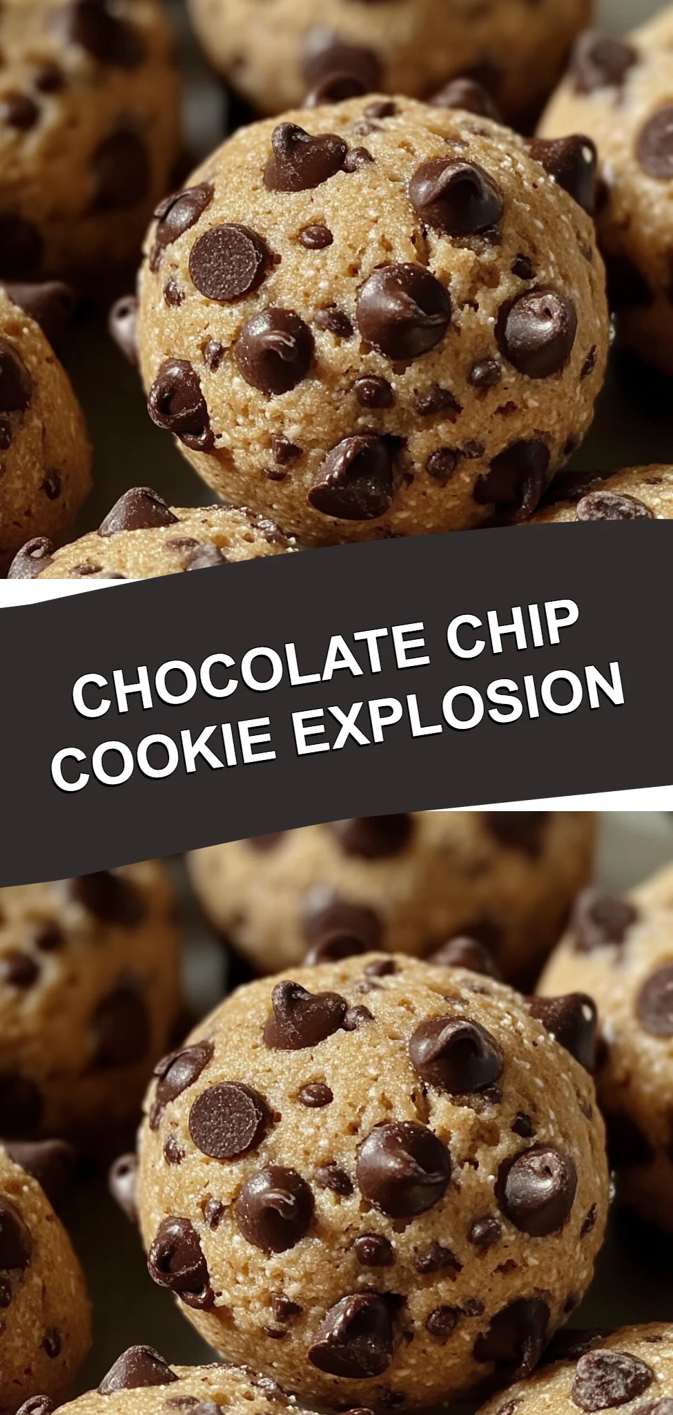 Chocolate Chip Cookie Explosion