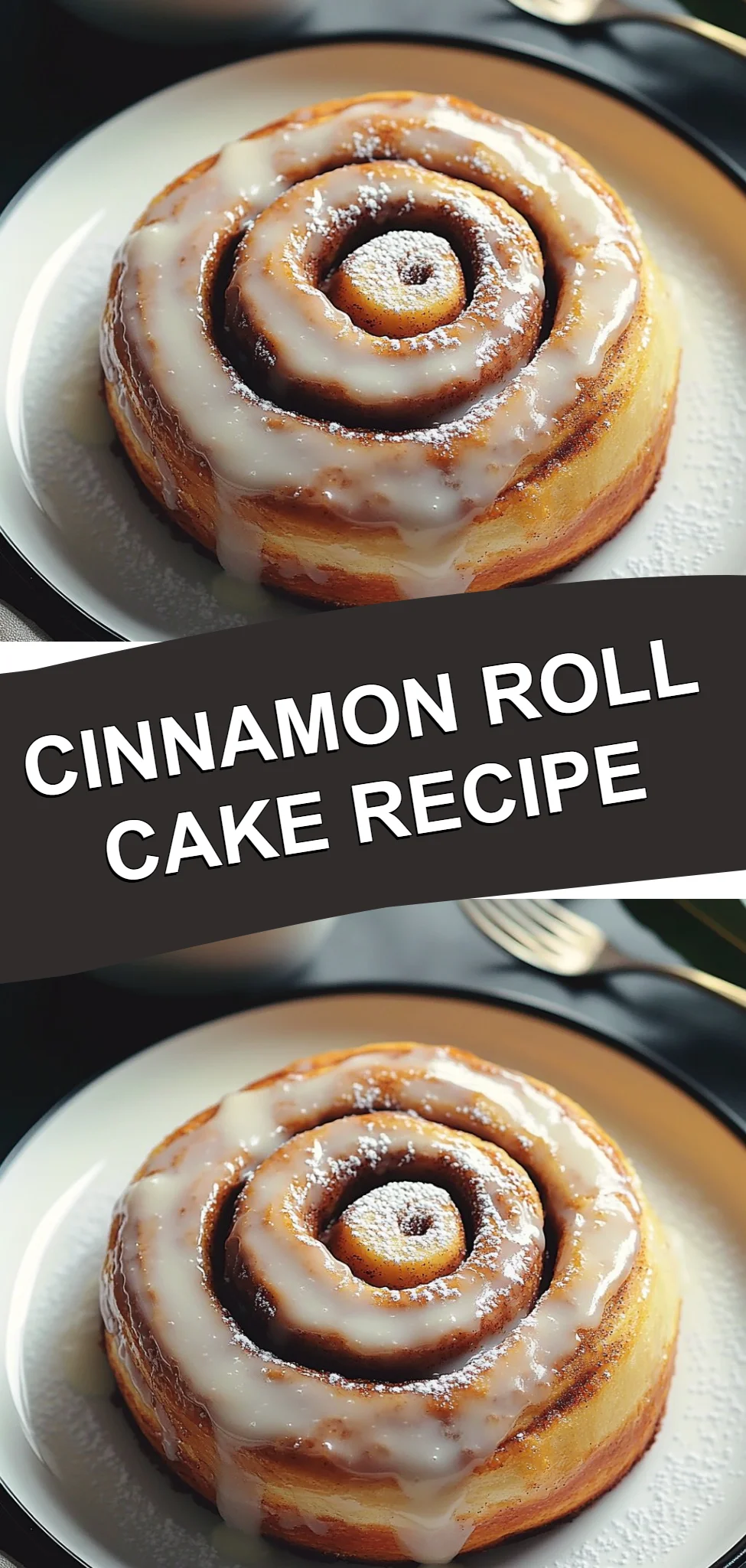 Cinnamon Roll Cake Recipe