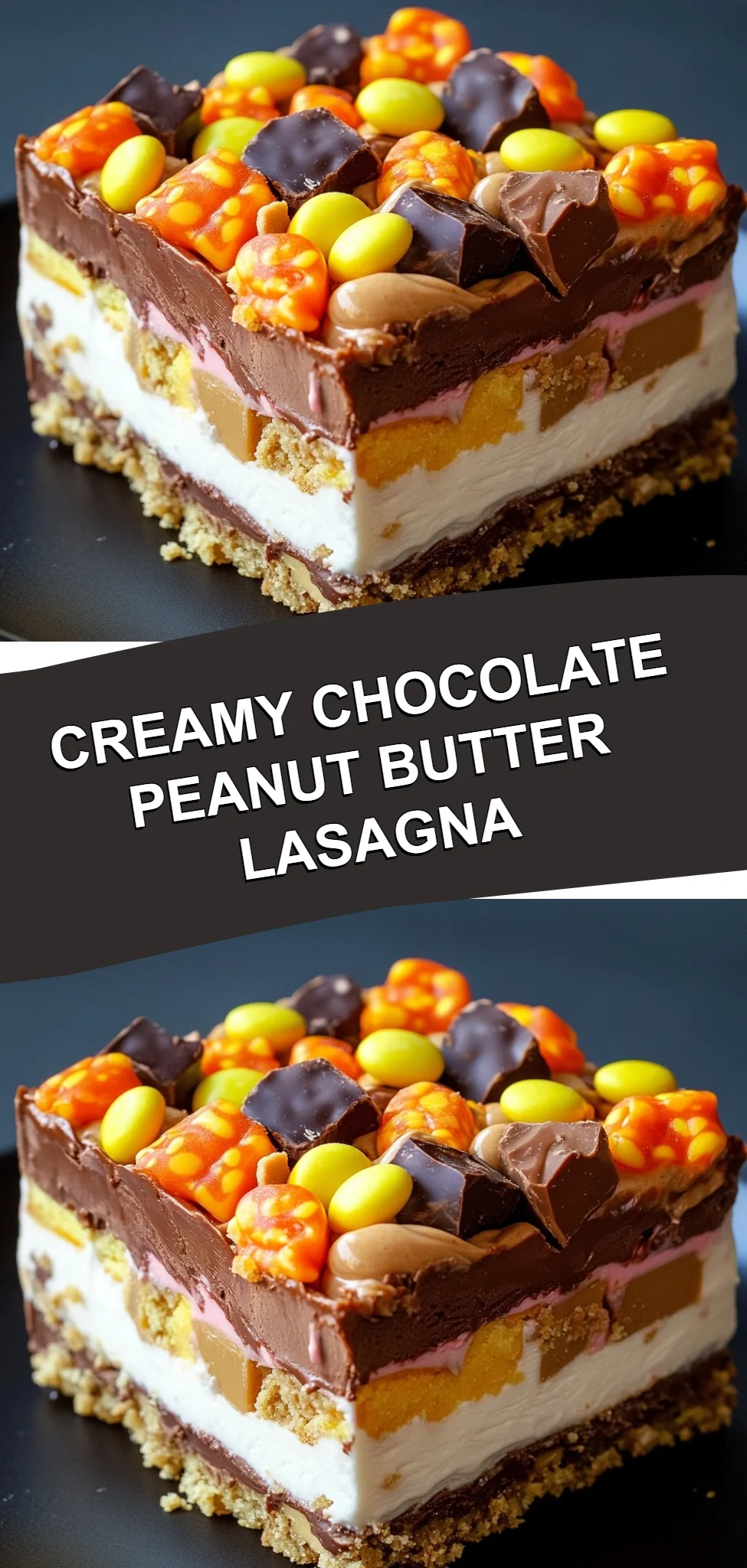Creamy Chocolate Peanut Butter Lasagna