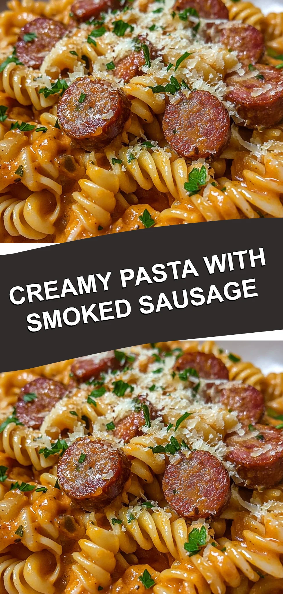 Creamy Pasta with Smoked Sausage
