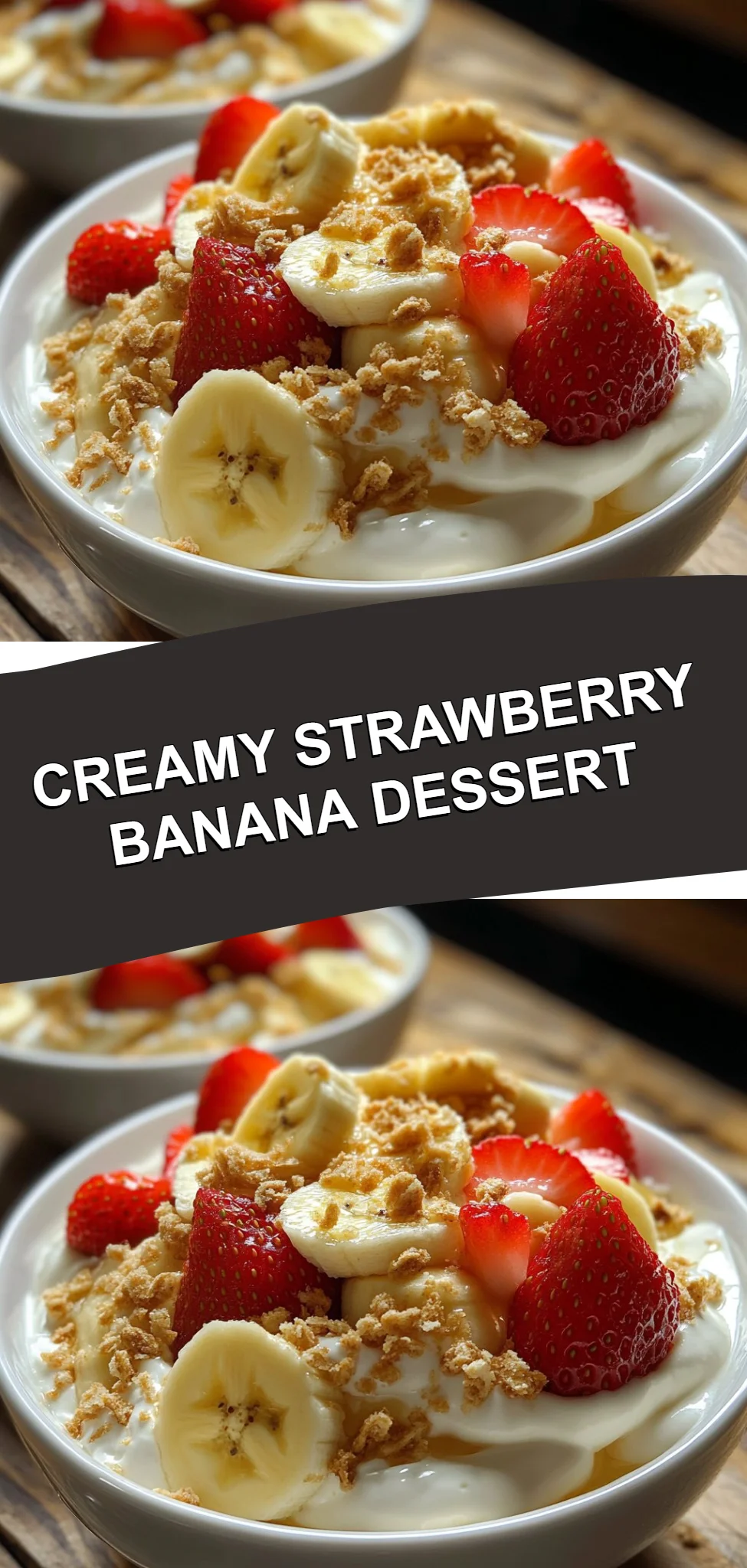 Creamy Strawberry Banana Dessert