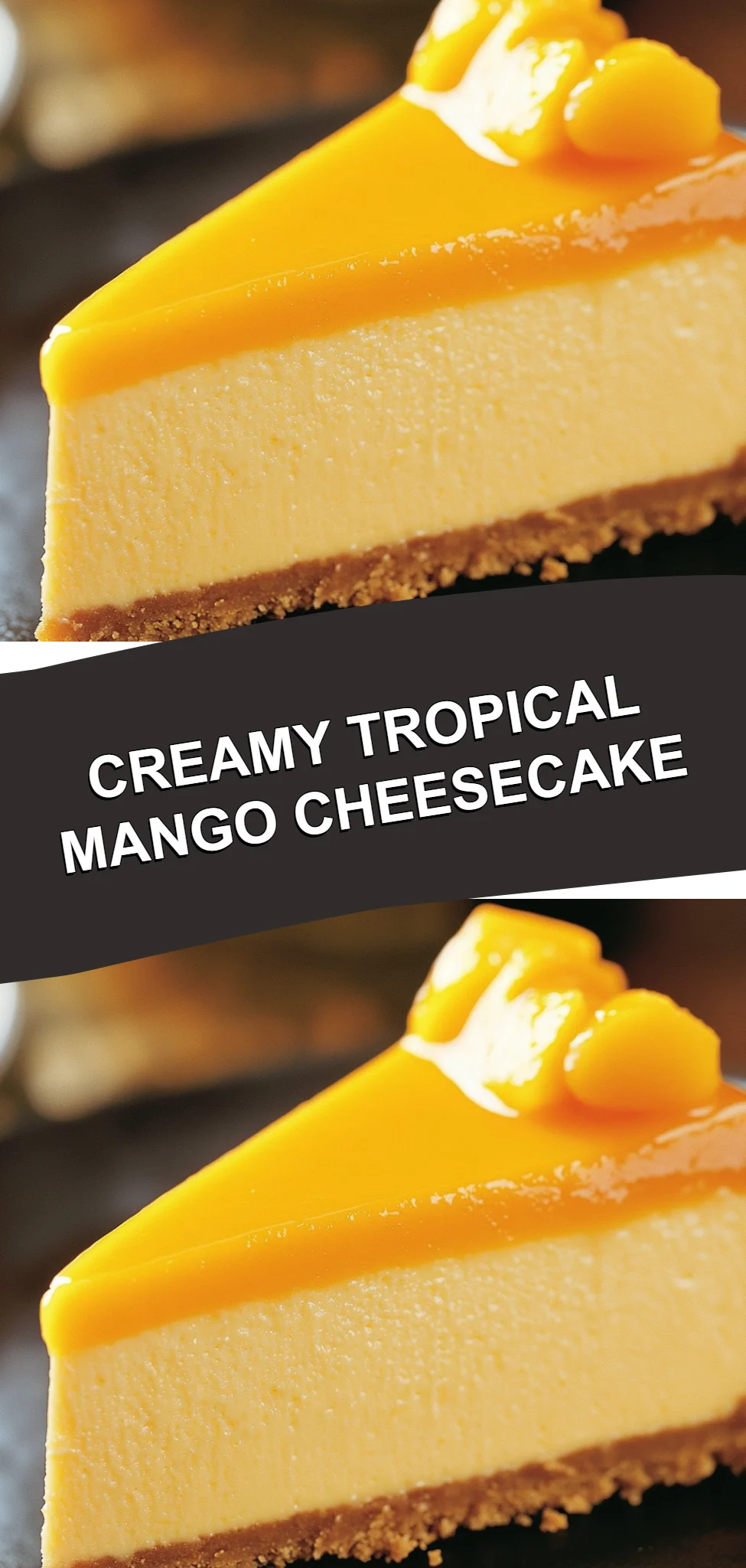 Creamy Tropical Mango Cheesecake
