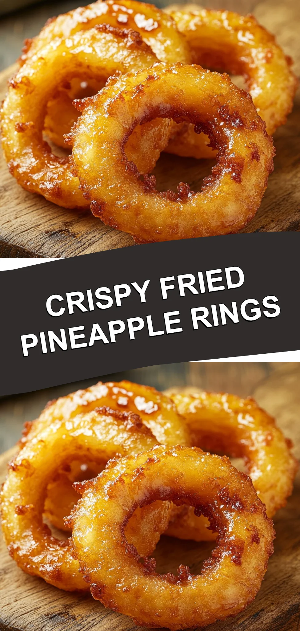Crispy Fried Pineapple Rings