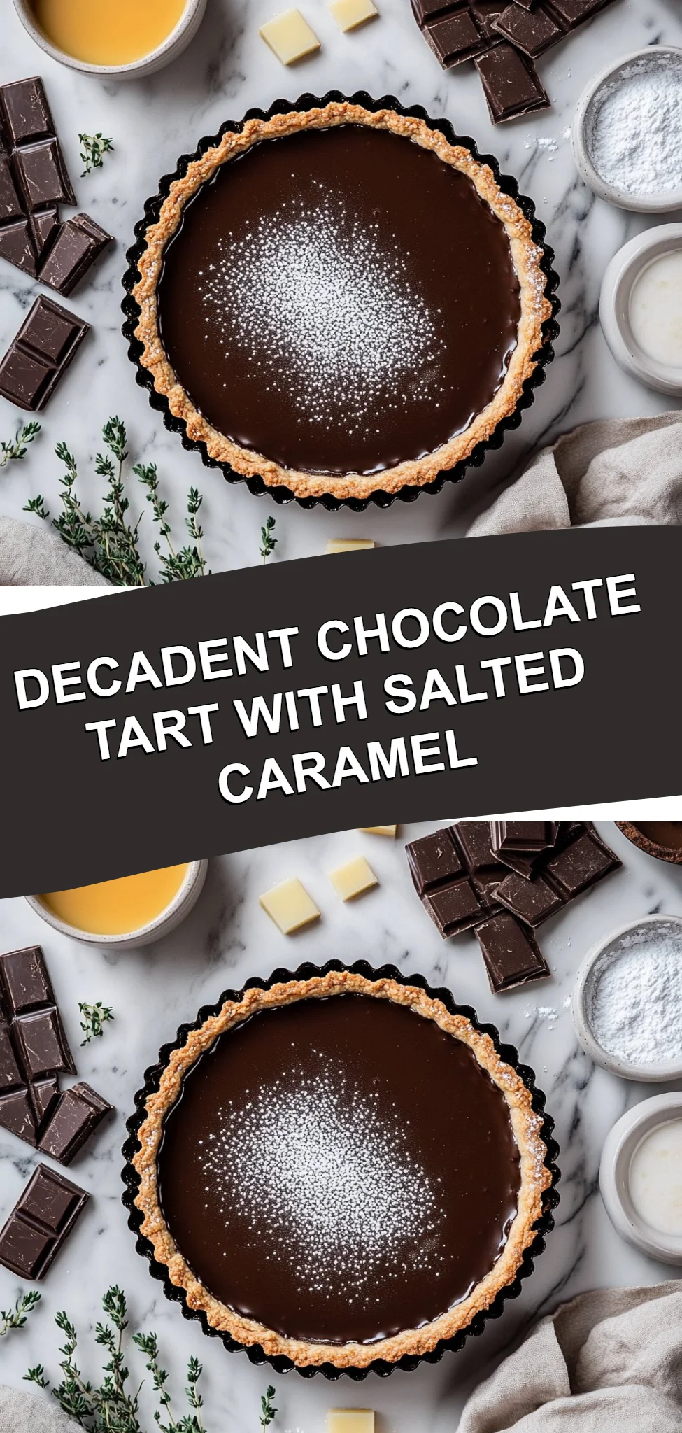 Decadent Chocolate Tart with Salted Caramel