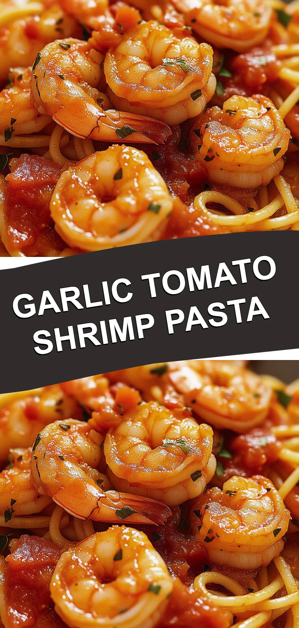 Garlic Tomato Shrimp Pasta