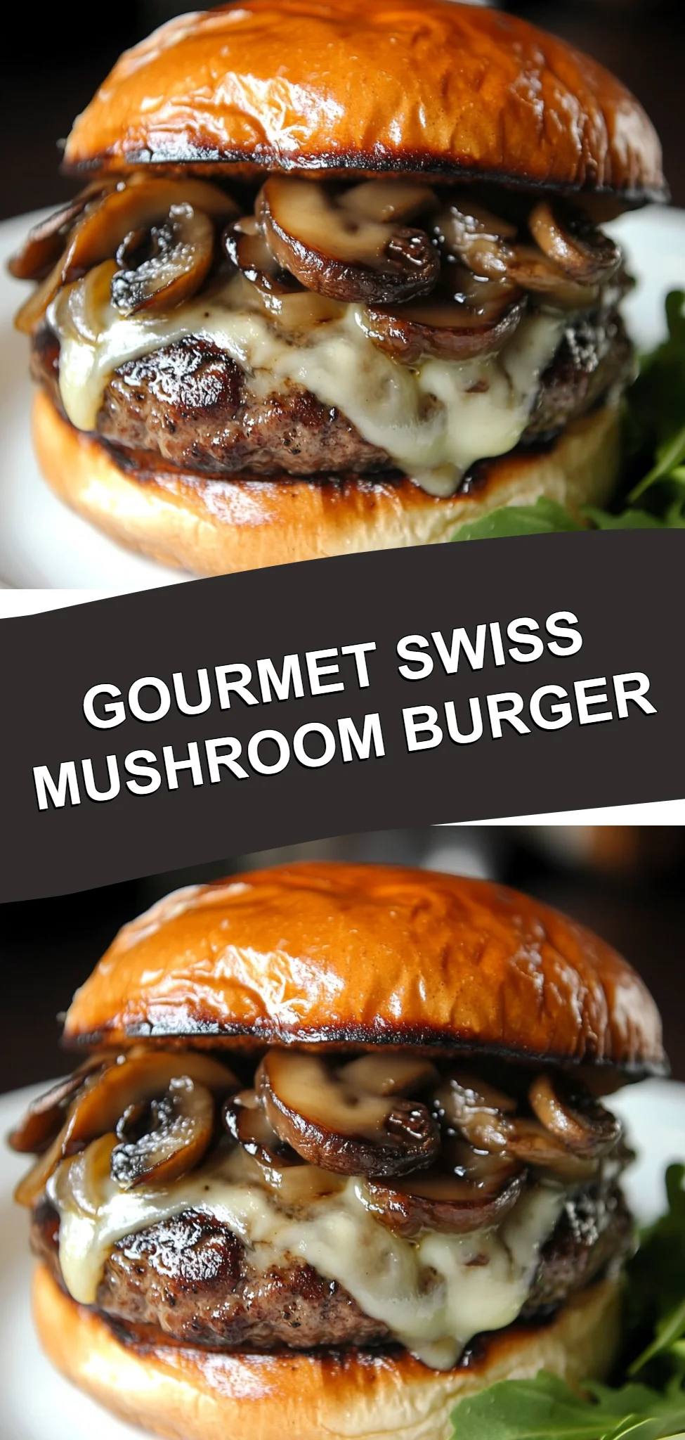 Gourmet Swiss Mushroom Burger