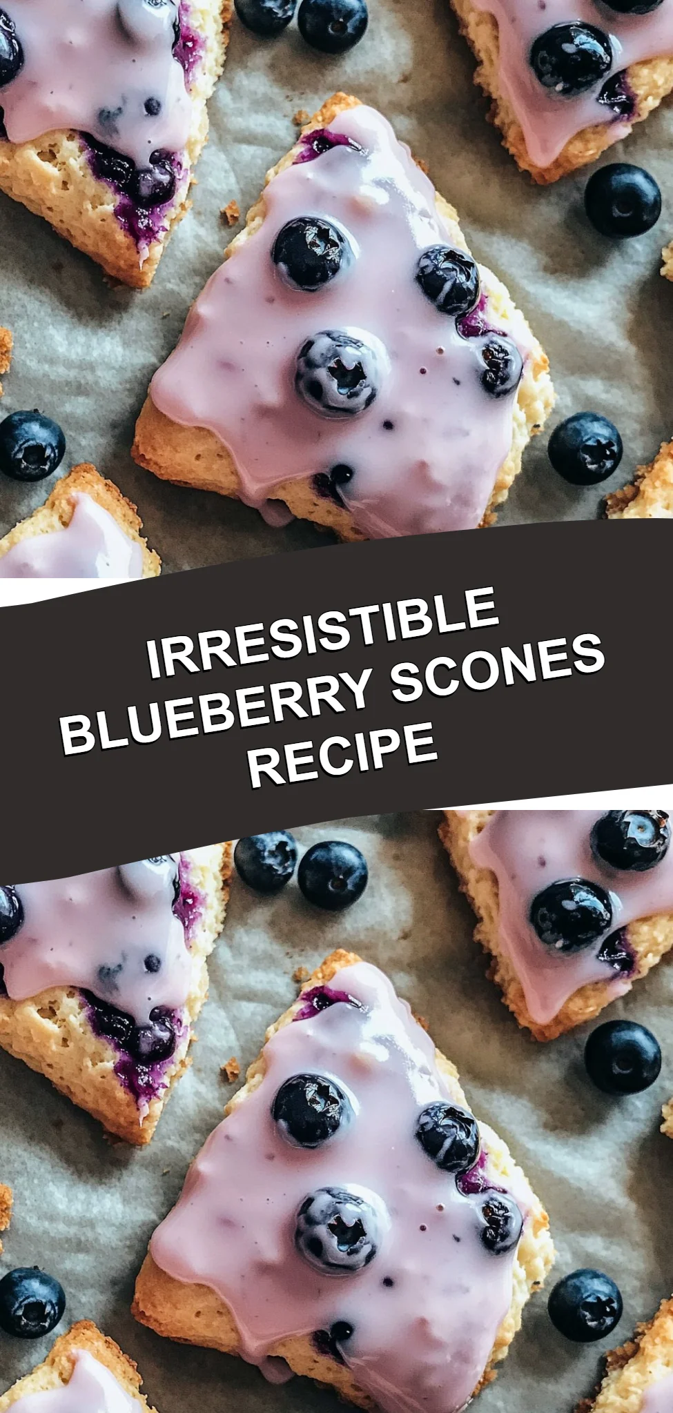 Irresistible Blueberry Scones Recipe