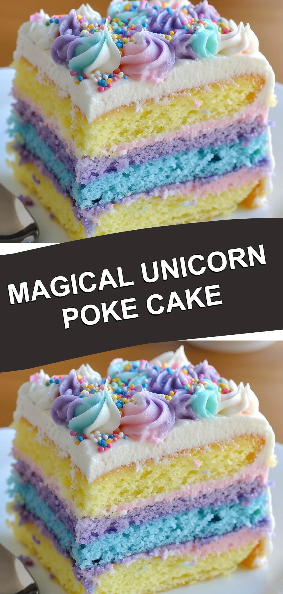 Magical Unicorn Poke Cake
