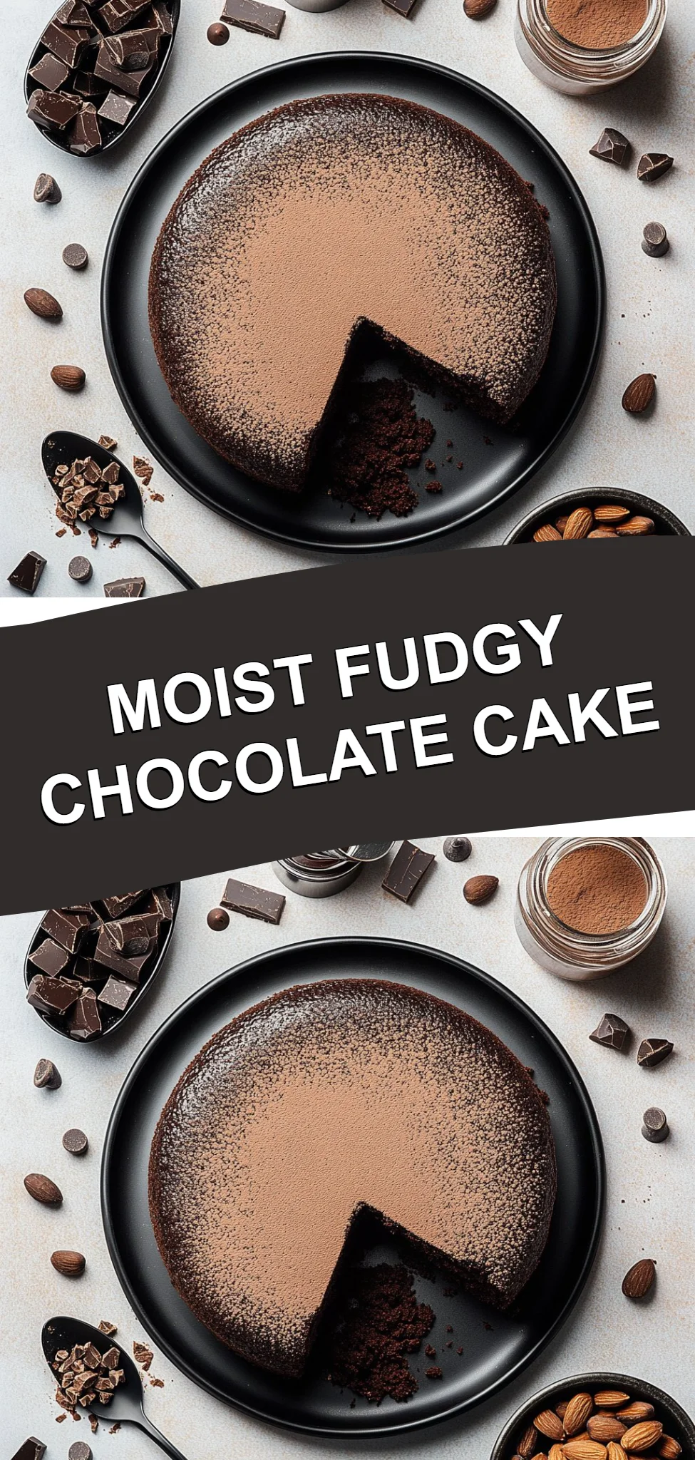 Moist Fudgy Chocolate Cake