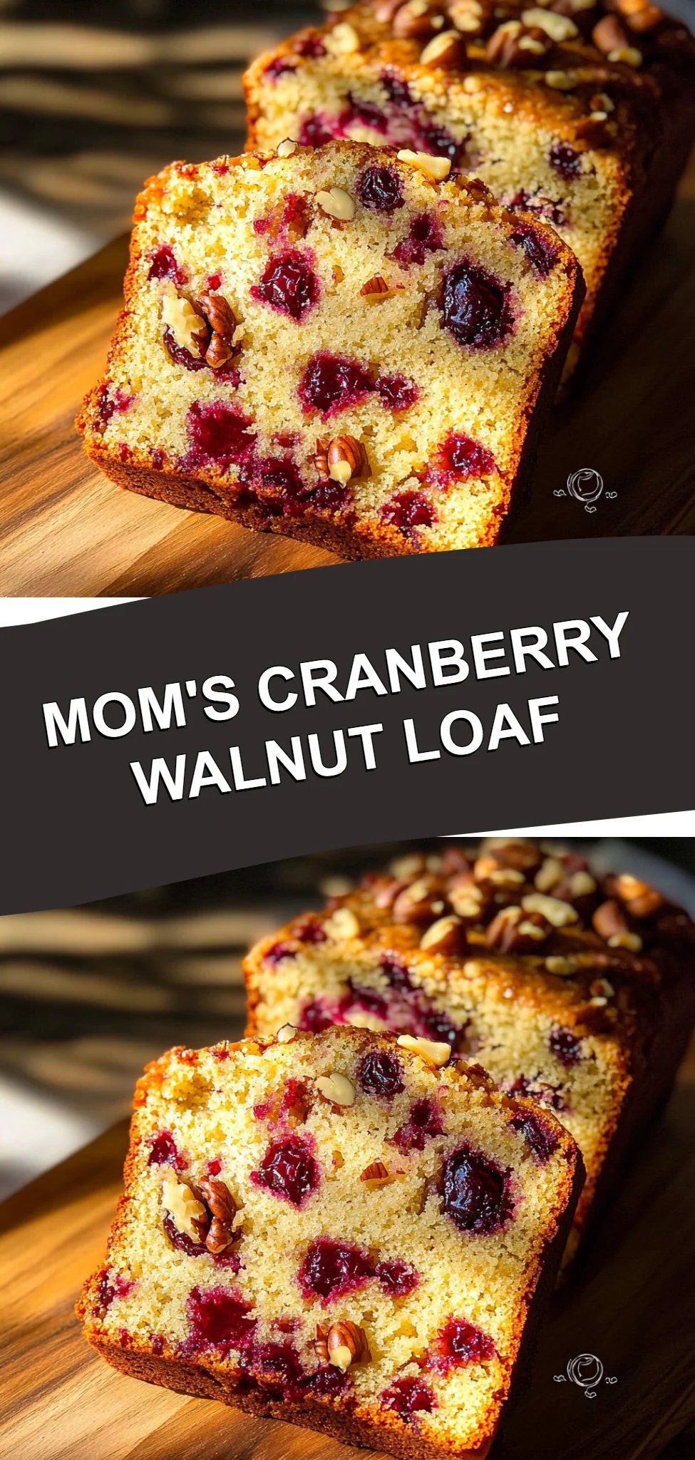 Mom's Cranberry Walnut Loaf