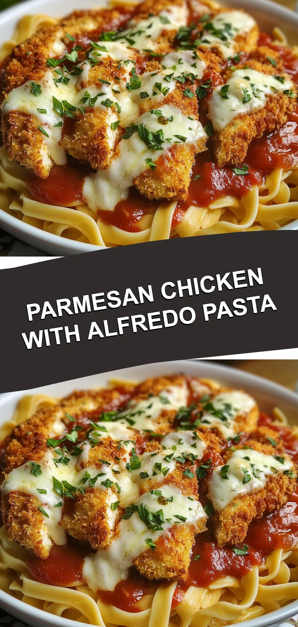 Parmesan Chicken with Alfredo Pasta