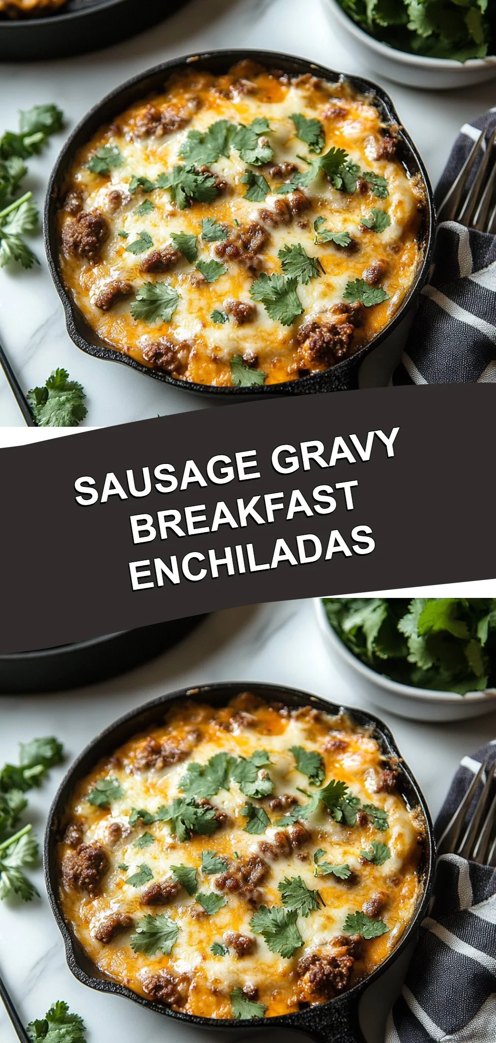 Sausage Gravy Breakfast Enchiladas
