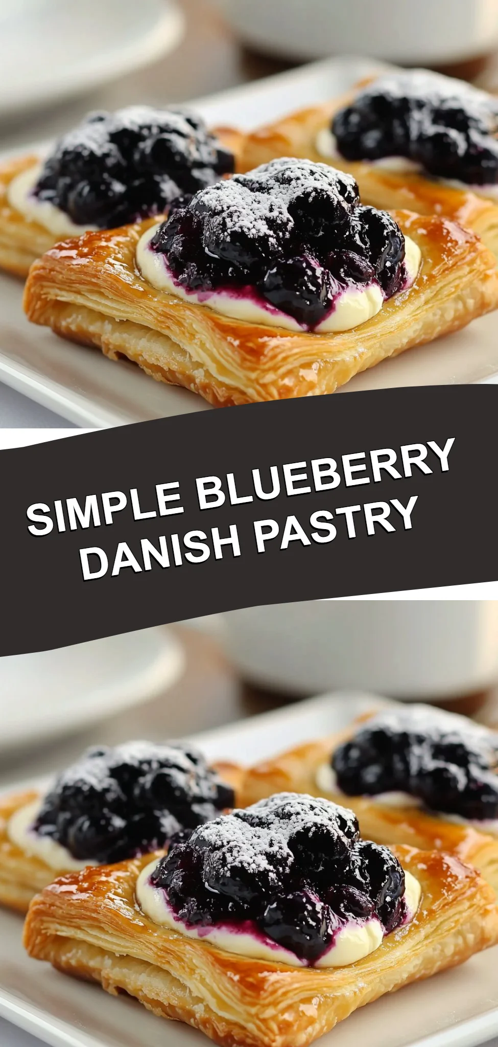 Simple Blueberry Danish Pastry