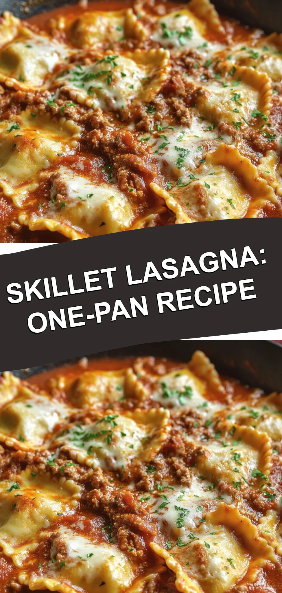 Skillet Lasagna: One-Pan Recipe