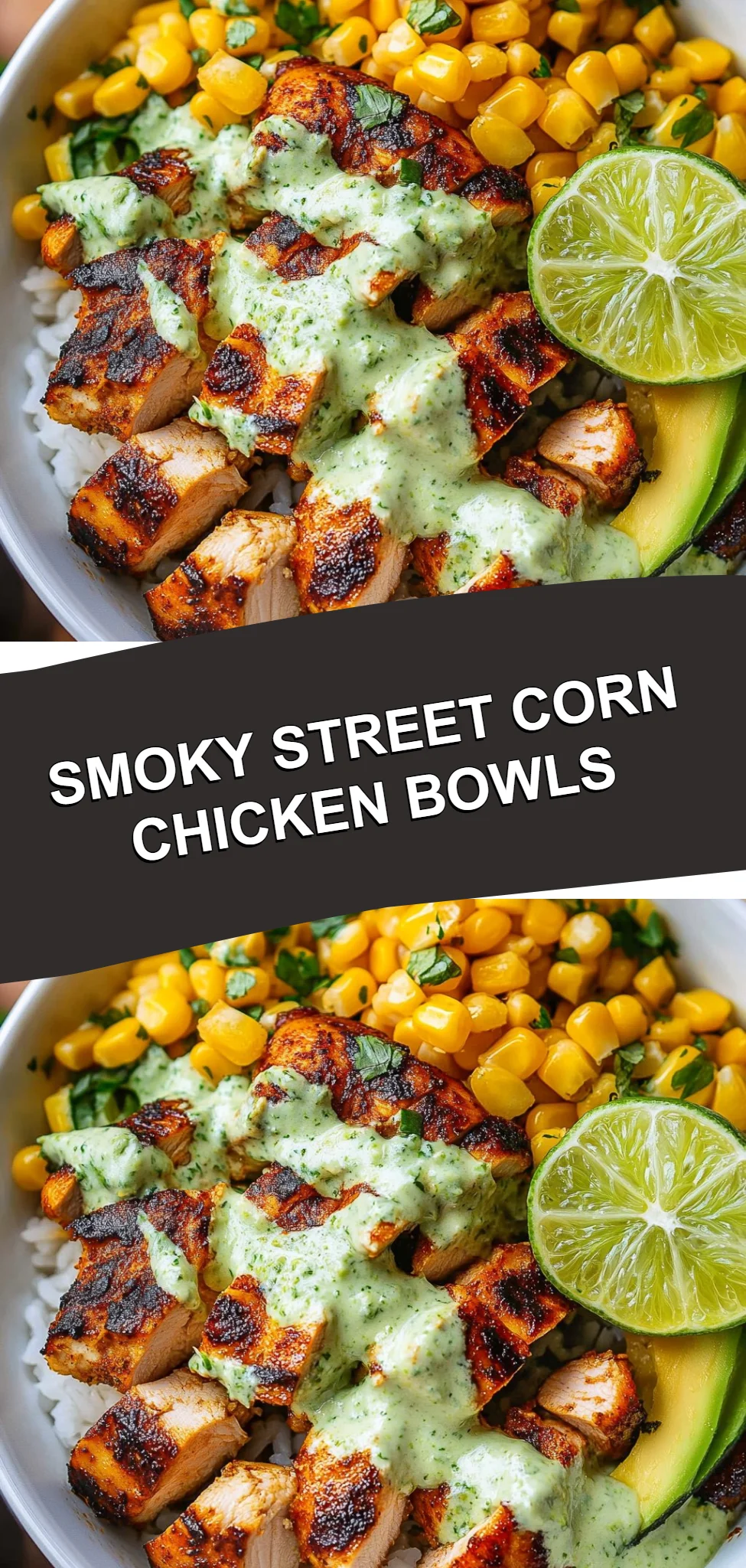Smoky Street Corn Chicken Bowls