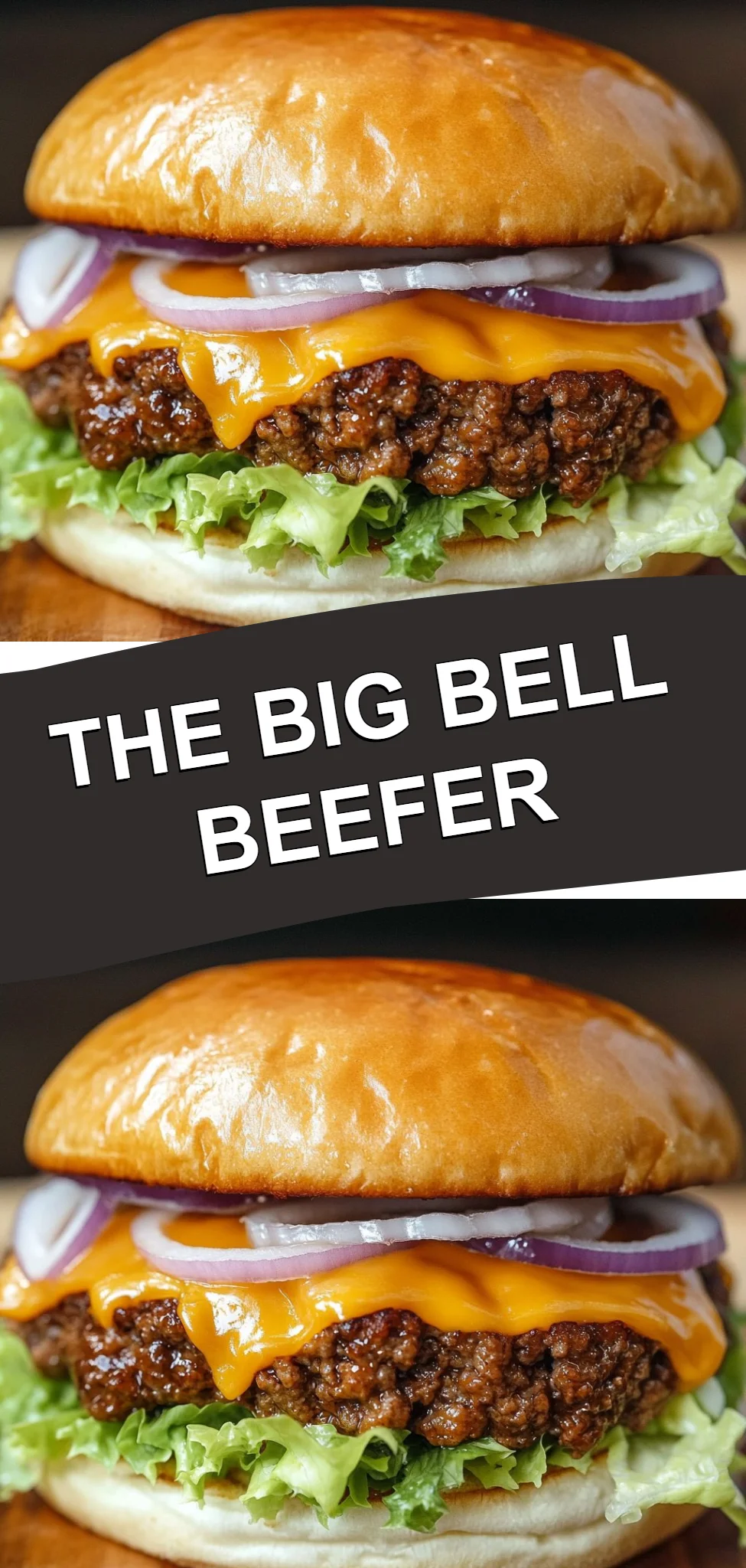 The Big Bell Beefer