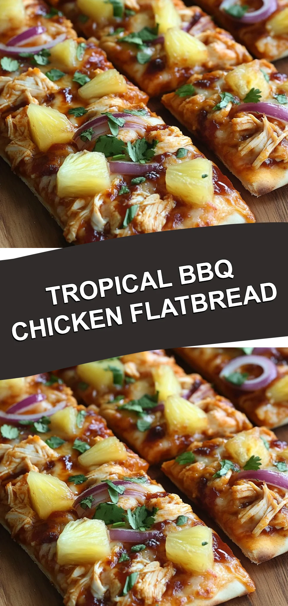 Tropical BBQ Chicken Flatbread