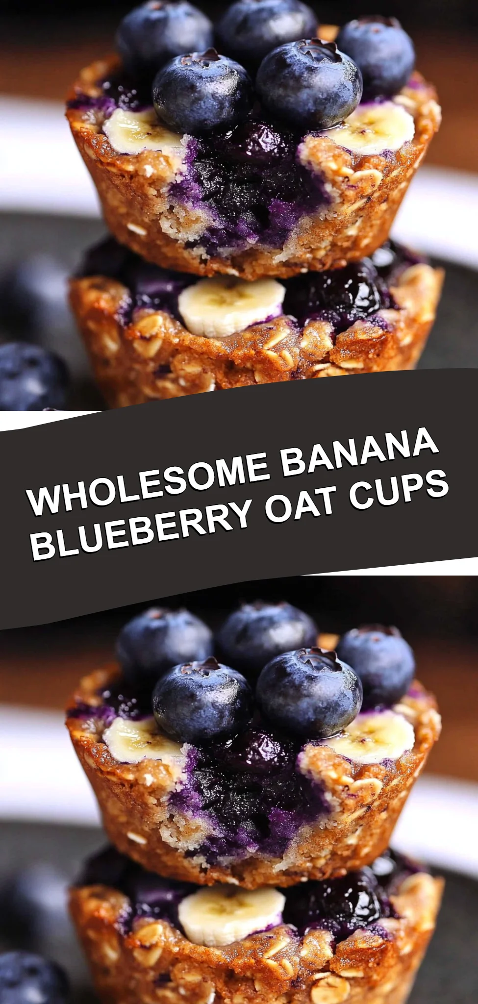 Wholesome Banana Blueberry Oat Cups