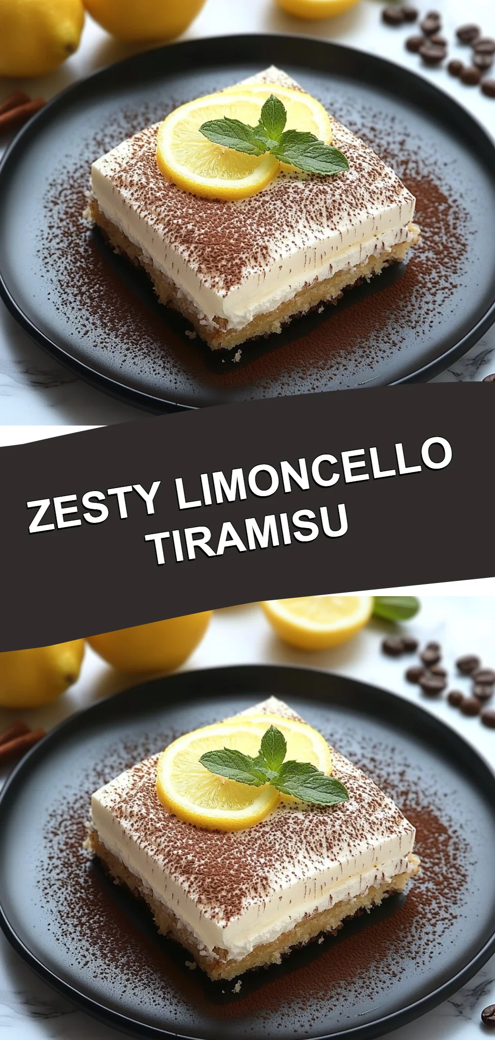Zesty Limoncello Tiramisu